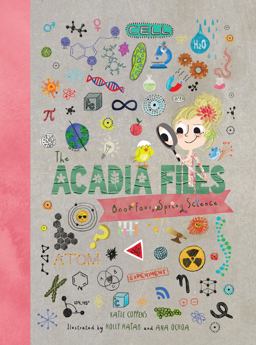 The Acadia Files
