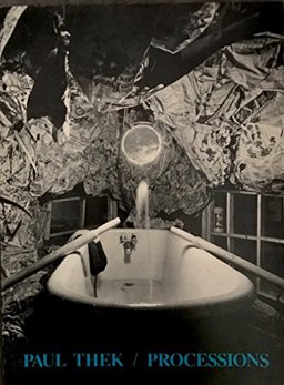 Paul Thek - Processions Paul Thek - Processions