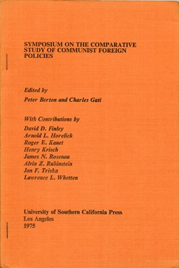 Proceedings of the Comparative Study of Communist Foreign Policy Symposium