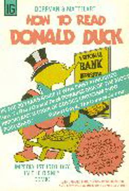 How to Read Donald Duck : Imperialist Ideology in the Disney Comic 2nd 9780884770237 Front Cover