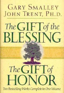 The Gift of the Blessing/The Gift of Honor