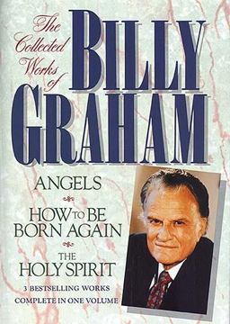 The Collected Works of Billy Graham