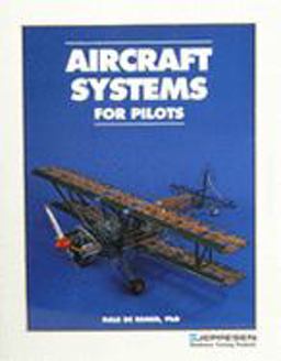 Aircraft Systems for Pilots 2nd 9780884872146 Front Cover