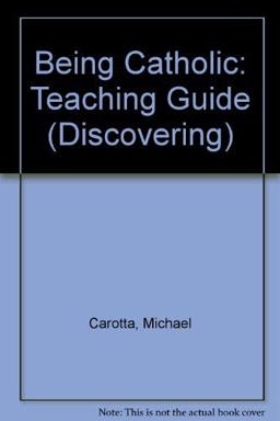 Being Catholic, Grades 6-8