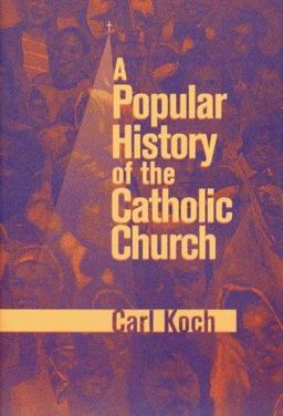 Popular History of the Catholic Church  9780884893950 Front Cover