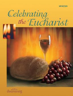 Celebrating the Eucharist