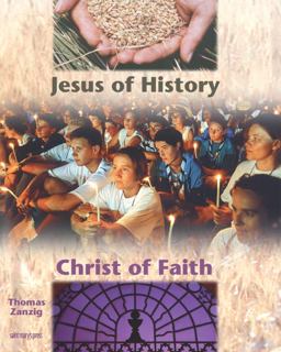 Jesus of History, Christ of Faith 3rd 9780884895305 Front Cover