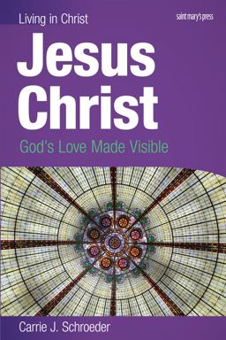Jesus Christ God's Love Made Visible  9780884899044 Front Cover