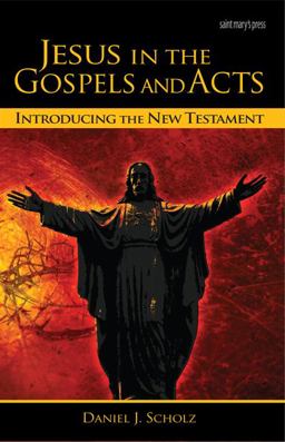 Jesus in the Gospels and Acts Introducing the New Testament  9780884899556 Front Cover