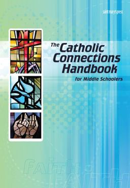 Catholic Connections Handbook for Middle Schoolers  9780884899945 Front Cover