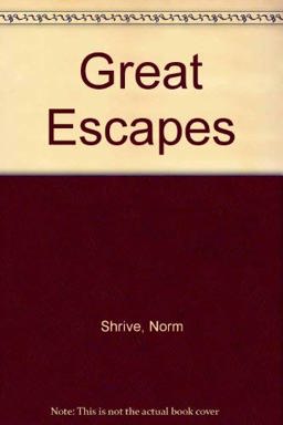 Great Escapes
