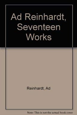 Ad Reinhardt, Seventeen Works