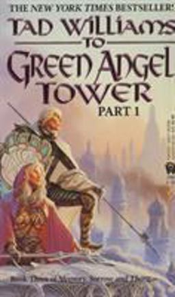 To Green Angel Tower: Part I  9780886775988 Front Cover