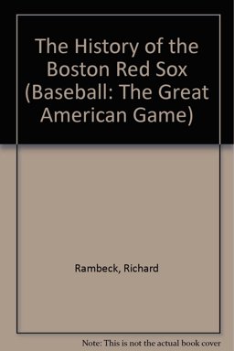 The History of the Boston Red Sox