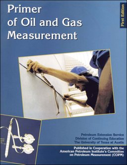 Primer of Oil and Gas Measurement  9780886981600 Front Cover