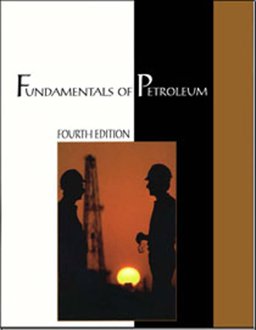 Fundamentals of Petroleum 1st 9780886981624 Front Cover