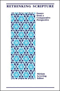 Rethinking Scripture Essays from a Comparative Perspective  9780887066146 Front Cover