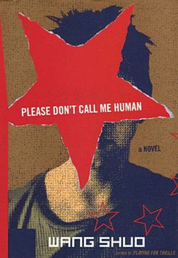 Please Don't Call Me Human  9780887274121 Front Cover