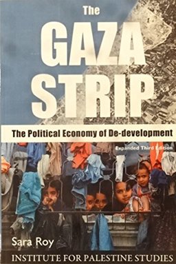 Gaza Strip The Political Economy of De-Development  9780887283215 Front Cover