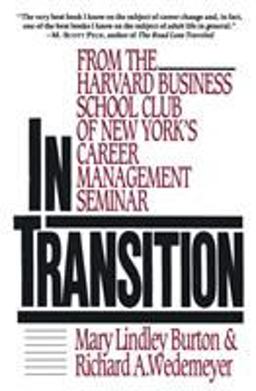 In Transition From the Harvard Business School Club of New York's Career Management Seminar  9780887305719 Front Cover