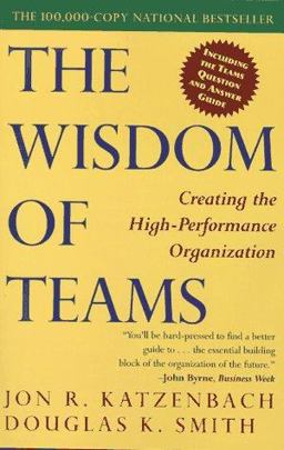 Wisdom of Teams Creating the High-Performance Organization  9780887306761 Front Cover