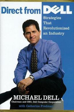 Direct from Dell Chairman and Chief Executive Officer, Dell Computer Corporation  9780887309144 Front Cover
