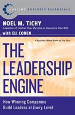 Leadership Engine How Winning Companies Build Leaders at Every Level  9780887309311 Front Cover