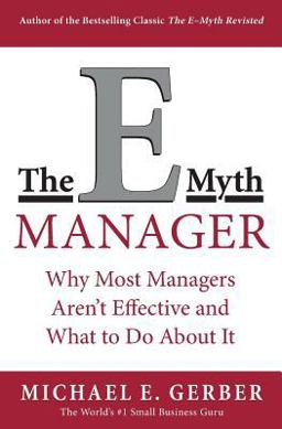 The e-Myth Manager