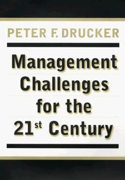 MANAGEMENT CHALLENGES for the 21st Century