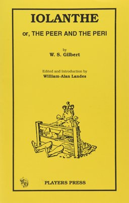 Iolanthe: or The Prince and the Peri