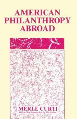 American Philanthropy Abroad  9780887387111 Front Cover