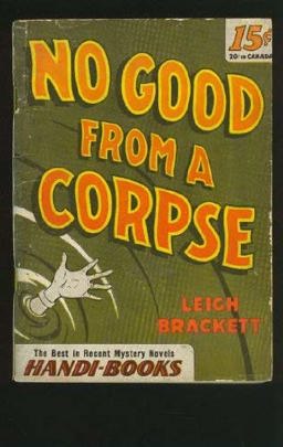 No Good from a Corpse