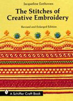 Stitches of Creative Embroidery  9780887401114 Front Cover