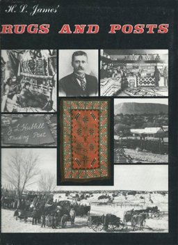 Rugs and Posts The Story of Navajo Weaving and the Role of the Indian Trader  9780887401343 Front Cover