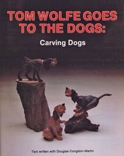 Tom Wolfe Goes to the Dogs