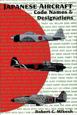 Japanese Aircraft Code Names and Designations  9780887404474 Front Cover