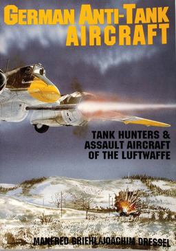 German Anti-Tank Aircraft  9780887405204 Front Cover