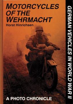 Motorcycles of the Wehrmacht  9780887406850 Front Cover