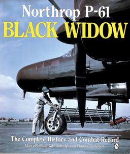 Northrop P-61 Black Widow The Complete History and Combat Record  9780887407383 Front Cover