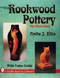 Rookwood Pottery The Glaze Lines  9780887408380 Front Cover