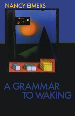A Grammar to Waking