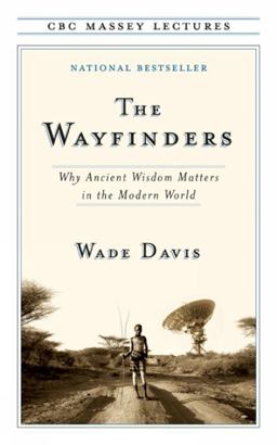 Wayfinders Why Ancient Wisdom Matters in the Modern World  9780887848421 Front Cover