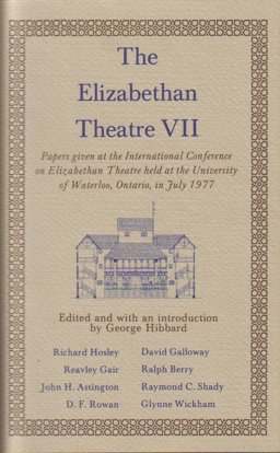 The Elizabethan Theatre Vol. VII The Elizabethan Theatre Vol. VII