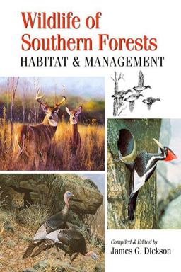 Wildlife of Southern Forests Habitat and Management 2nd 9780888390172 Front Cover