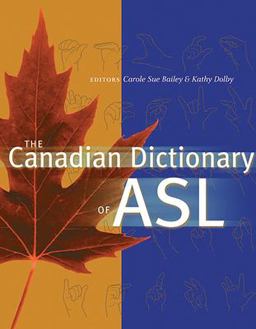 Canadian Dictionary of ASL  9780888643001 Front Cover