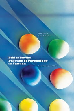 Ethics for the Practice of Psychology in Canada  9780888646521 Front Cover