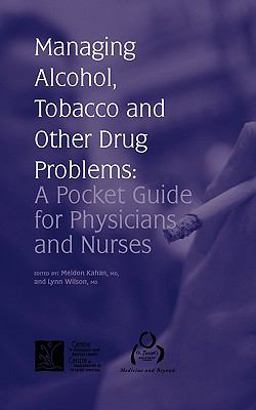 Managing Alcohol, Tobacco and Other Drug Problems