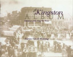 Kingston Album Glimpses of the Way We Were  9780888822000 Front Cover