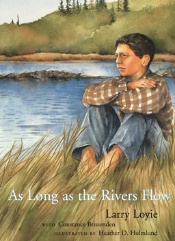As Long As the Rivers Flow  9780888996961 Front Cover