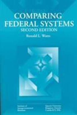 Comparing Federal Systems Second Edition 2nd 9780889118355 Front Cover